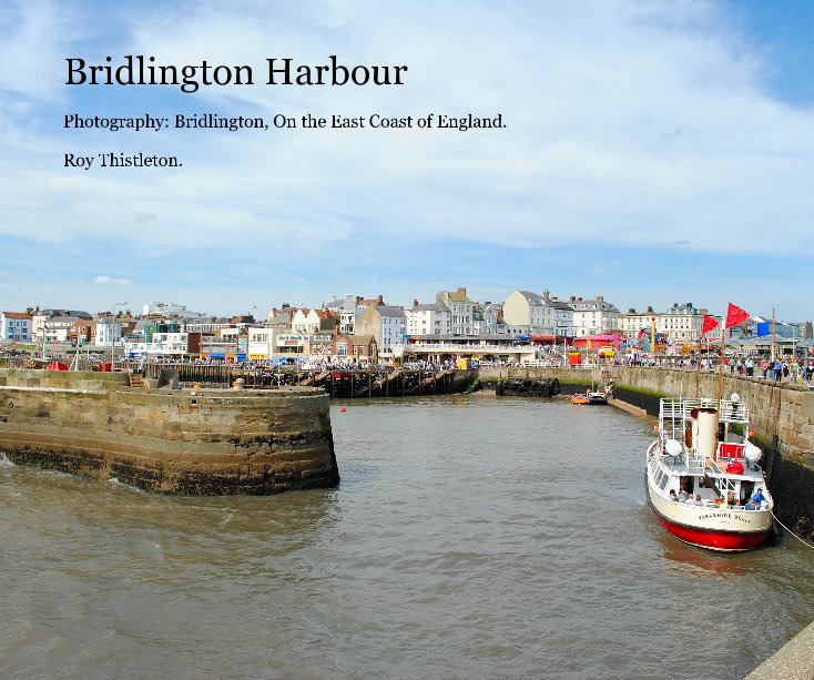Bridlington Harbour nach Roy Thistleton. anzeigen