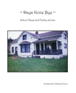 ~ Days Gone Bye ~ book cover