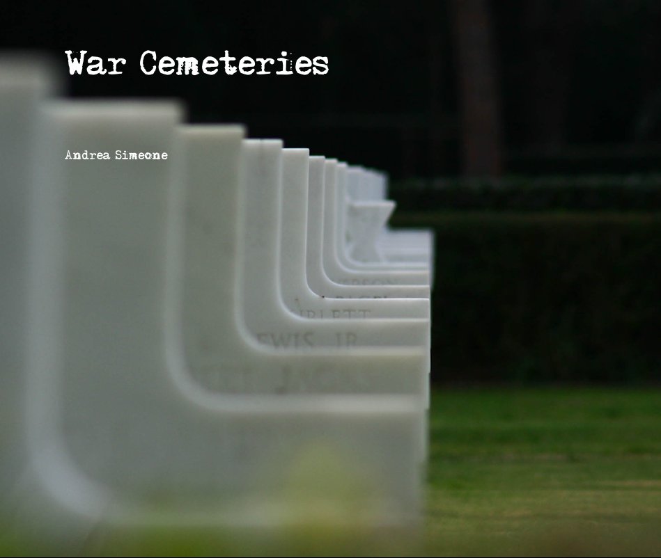 View War Cemeteries by Andrea Simeone