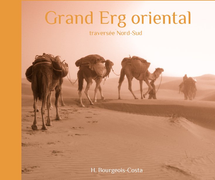 View Grand Erg oriental . traversée Nord-Sud by H. Bourgeois-Costa