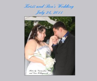 Kristi and Ben's Wedding July 24, 2011
(Parent's Album) book cover