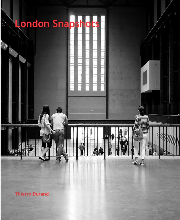 Ver London Snapshots por Thierry Durand