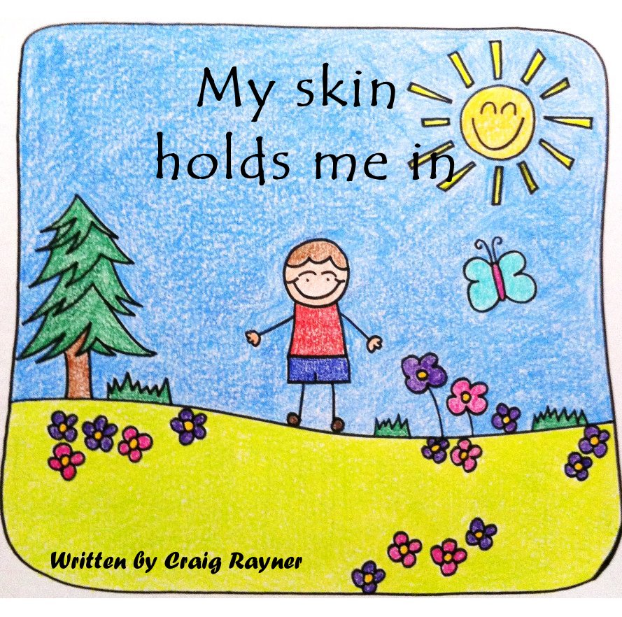 My skin holds me in nach Written by Craig Rayner anzeigen