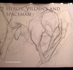Hero's, Villain's and Spaceman book cover