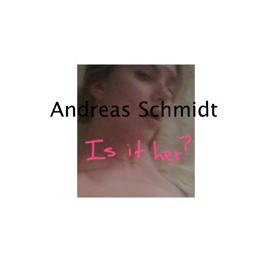 Ver Is it her? por Andreas Schmidt