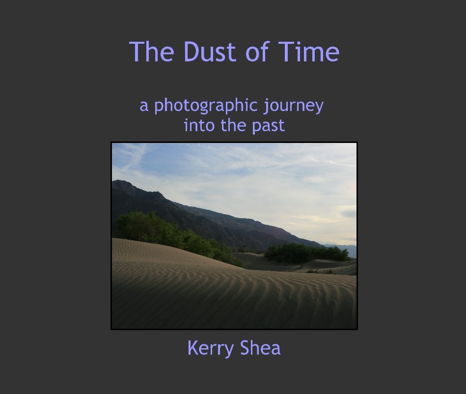 View The Dust of Time by Kerry Shea