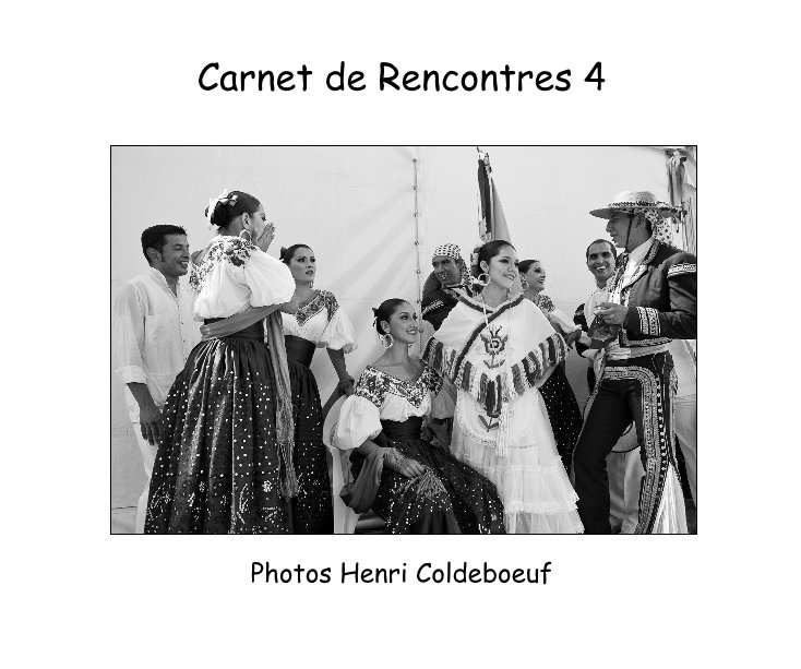 Ver Carnet de Rencontres 4 por Photos Henri Coldeboeuf