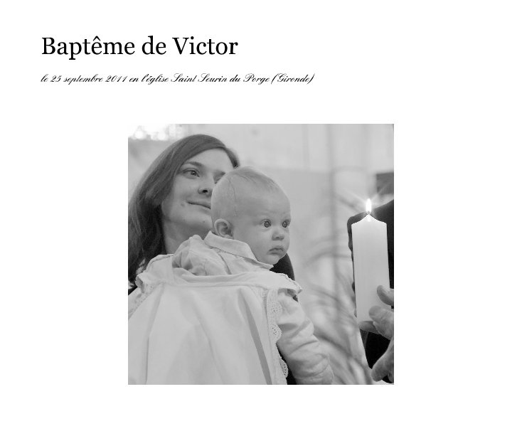 View Baptême de Victor by dominique Debos