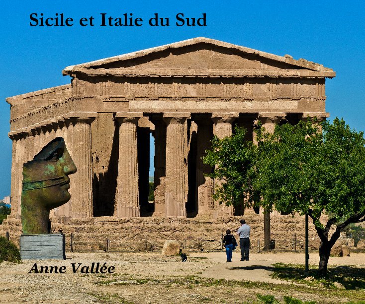 View Sicile et Italie du Sud by Anne Vallée