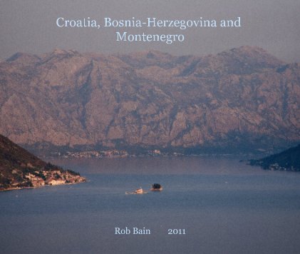 Croatia, Bosnia-Herzegnovia and Montenegro book cover
