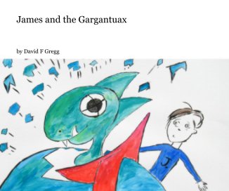 James and the Gargantuax book cover