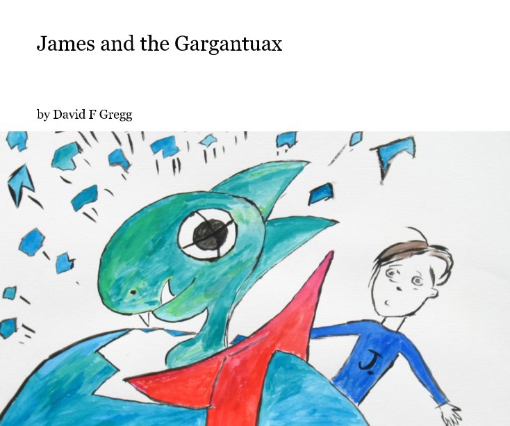 View James and the Gargantuax by David F Gregg