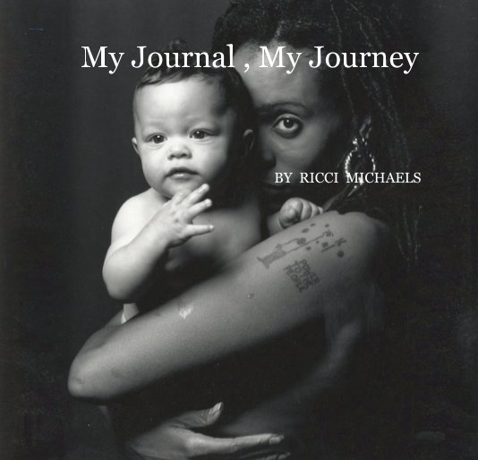Visualizza My Journal , My Journey di RICCI MICHAELS