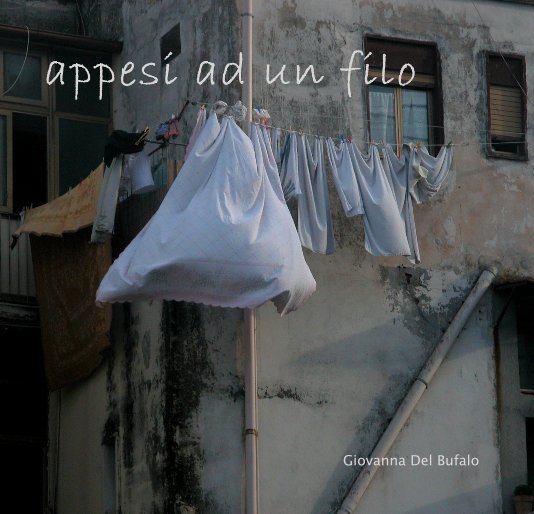 View appesi ad un filo by Giovanna Del Bufalo