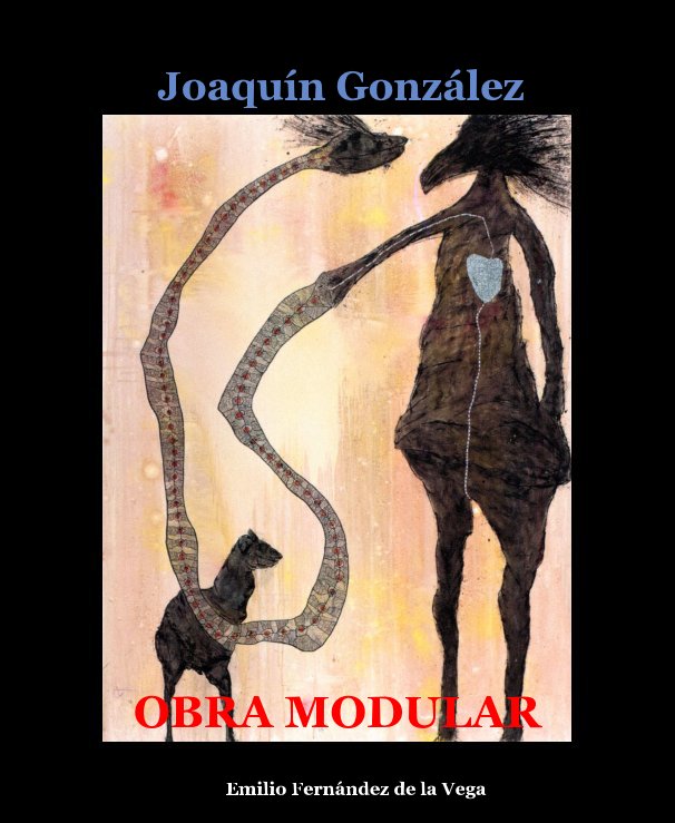 Ver Joaquín González por Emilio Fernández de la Vega