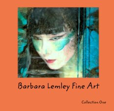 Barbara Lemley Fine Art book cover
