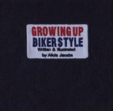 Growing Up Biker Style book cover