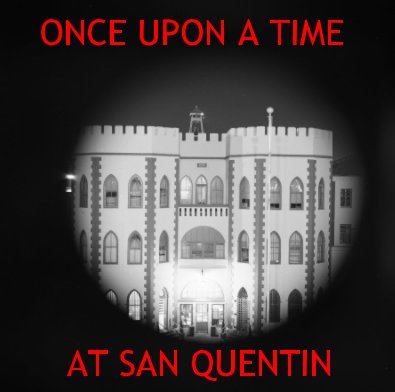 Once Upon a Time at San Quentin book cover