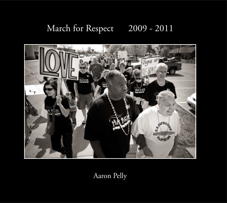 March for Respect nach Aaron Pelly anzeigen