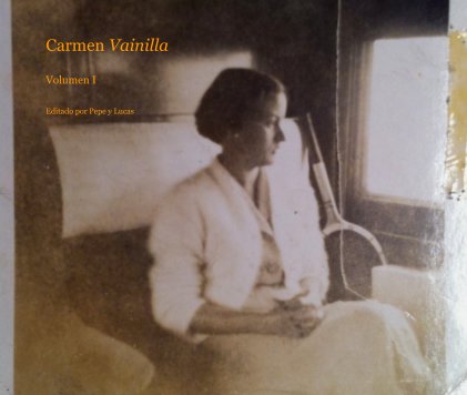 Carmen Vainilla Volumen I book cover