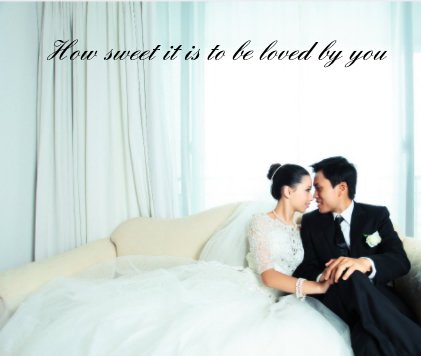 How sweet it is to be loved by you book cover