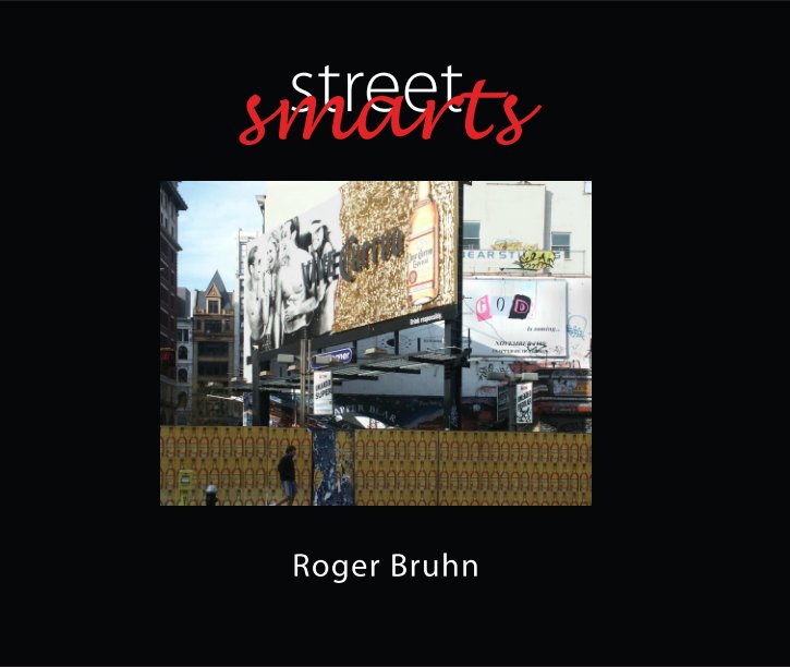 Ver Street Smarts 10x8 por Roger Bruhn