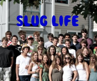 SLUG LIFE book cover