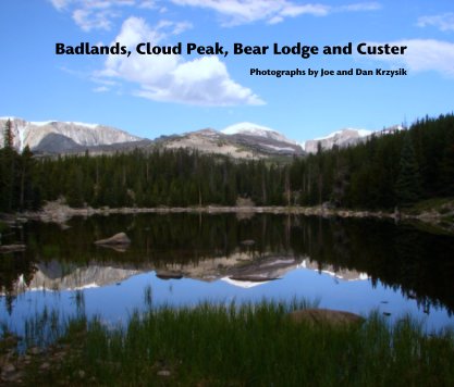 Badlands, Cloud Peak, Bear Lodge and Custer book cover