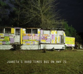 Juanita's Hard Times Bus (Hardcover) book cover