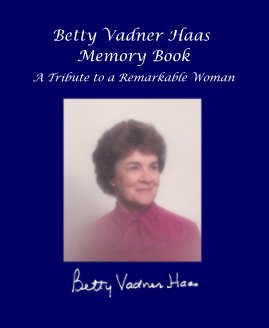 Betty Vadner Haas Memory Book book cover