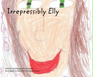 Irrepressibly Elly book cover