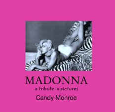 MADONNA
a tribute in pictures book cover