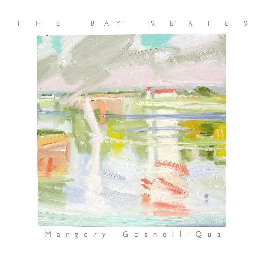 Bekijk The Bay Series op Margery Gosnell-Qua