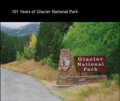 101 Years of Glacier National Park book cover
