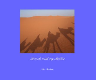 Travels with my Mother book cover