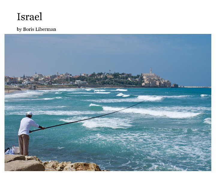 View Israel by Boris Liberman