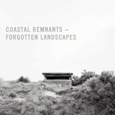 Coastal Remnants - Forgotten Landscapes book cover