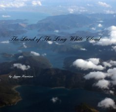 The Land of The Long White Cloud book cover