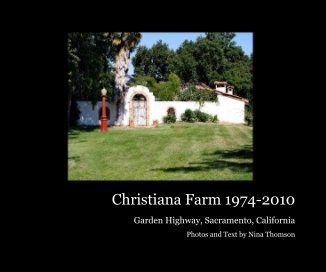 Christiana Farm 1974-2010 book cover