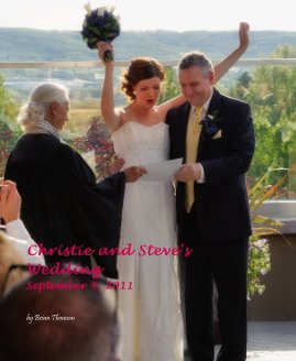 Christie and Steve's Wedding September 4, 2011 book cover