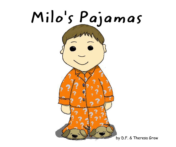 Ver Milo's Pajamas por D.F. & Theresa Grow
