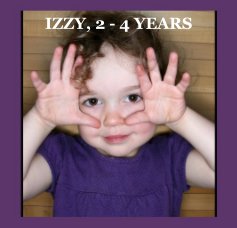 IZZY, 2 - 4 YEARS book cover