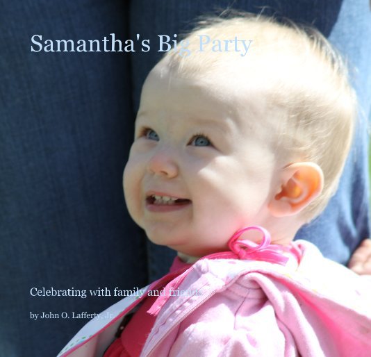 View Samantha's Big Party by John O. Lafferty, Jr.