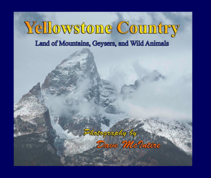 Ver Yellowstone Country (revised) por Dave McIntire