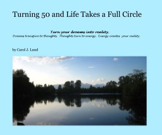 Turning 50 and Life Takes a Full Circle book cover