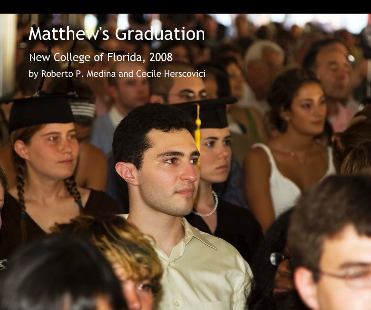 Bekijk Matthew's Graduation op Roberto P. Medina and Cecile Herscovici