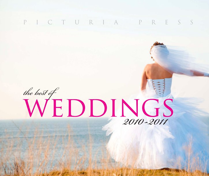 Ver The Best of Weddings por Picturia Press