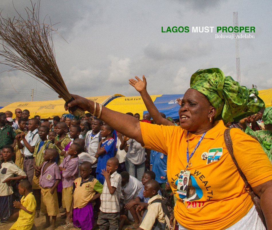 View Lagos Must Prosper 2 by Boluwaji Adelabu