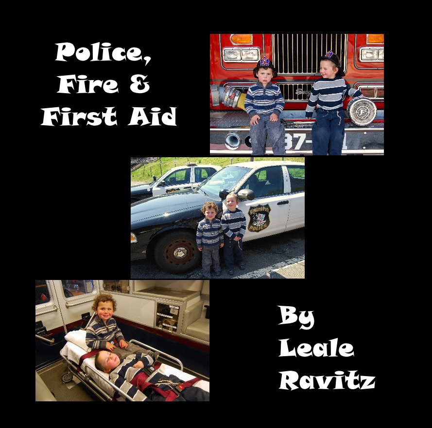 View Police, Fire & First Aid by Leale Ravitz