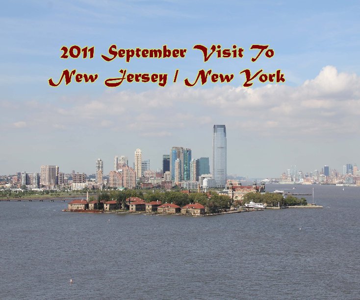 View September Visit, NY and NJ by Bob Mack